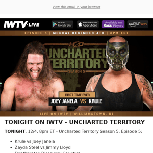 TONIGHT on IWTV - Uncharted Territory!