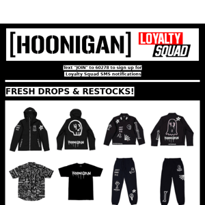 FRESH DROPS & RESTOCKS