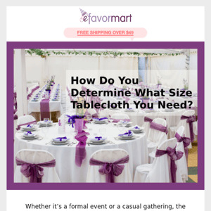 [🎉 HOW TO DETERMINE WHAT SIZE TABLECLOTH YOU NEED ]