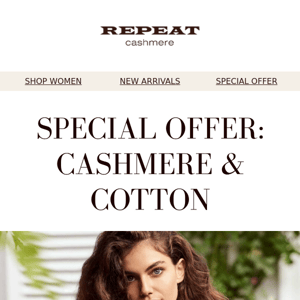 Special Offer: Cashmere & Cotton