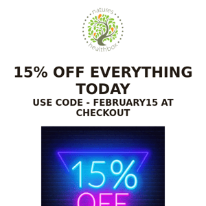 LAST CHANCE - 15% OFF EVERYTHING - ENDS TODAY 😃