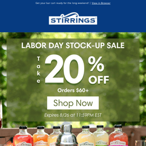 🍹 20% OFF: Labor Day Stock-Up Sale