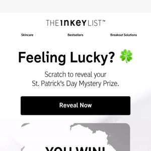 Scratch & Win a St. Patrick's Day surprise 🌈🍀