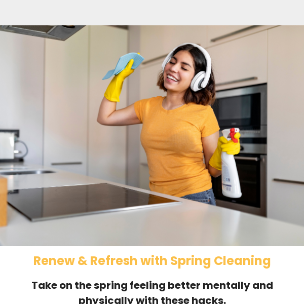 Renew & Refresh with Spring Cleaning Hacks ✨