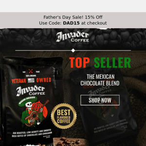 15% OFF Invader Coffee! Sitewide Father's Day Sale