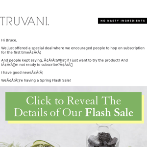 You asked. We delivered. Check it out Truvani