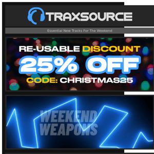 💥 25% RE-USABLE DISCOUNT 🏆 BEST OF 2022 🎧 Weekend Weapons 💥 Traxsource LIVE! w/ Louie Vega & more!