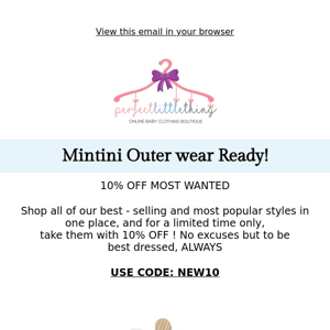 New Season Mintini Outer Wear!