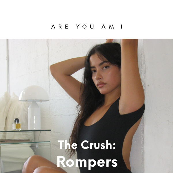 The Crush: Rompers