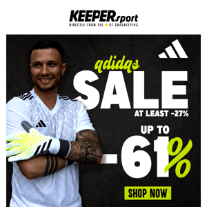 NOTICE: Seize the incredible adidas SALE! 🔥 - Keeper Sport