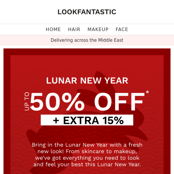 Lunar New Year 🧧 Up To 50% + EXTRA 15%