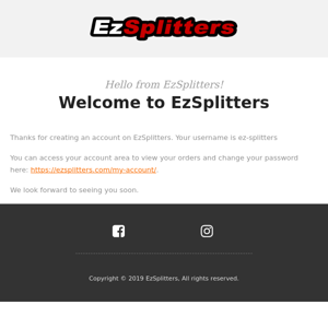 Your EzSplitters account has been created!