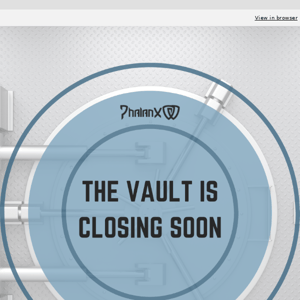 The Vault is still open 🔓