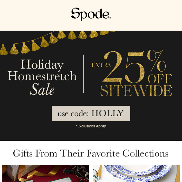 Favorite Gifts from Favorite Collections> 25% OFF