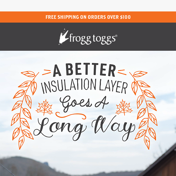 Insulation layers built for cold weather