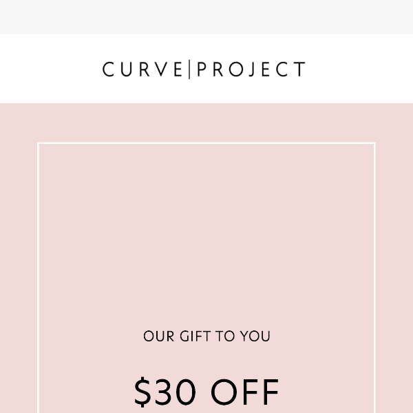 OUR GIFT TO YOU - Curve Project