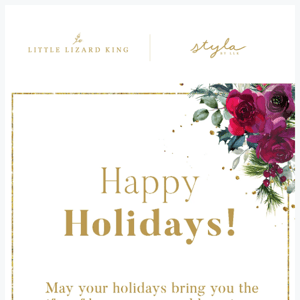 Happy Holidays from the LLK and Styla team!