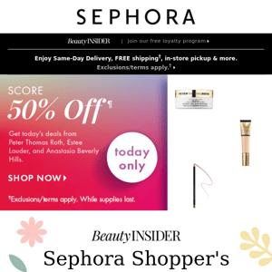 Don’t miss the chance to score 50%¶ off your fave beauty!