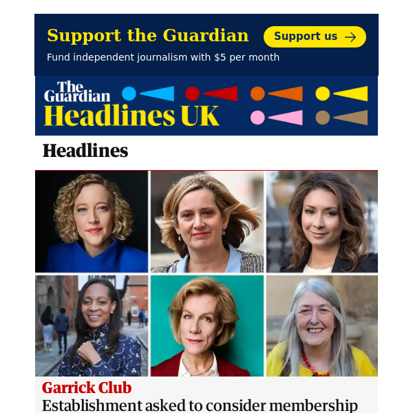 The Guardian Headlines: Garrick Club asked to consider membership for seven leading women