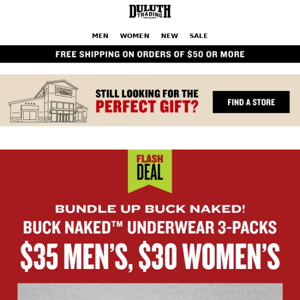 3-Pack Buck Naked Underwear - $35 Men’s, $30 Women’s!