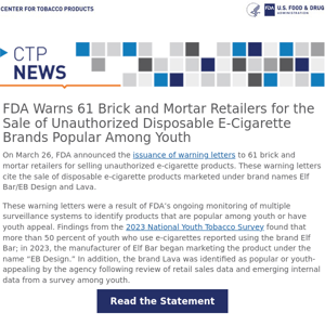 FDA Warns 61 Brick and Mortar Retailers for the Sale of Unauthorized Disposable E-Cigarette Brands Popular Among Youth