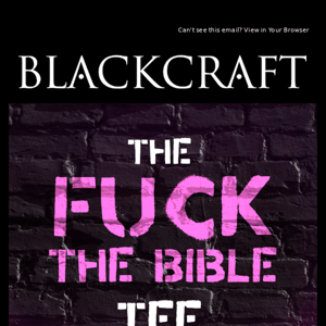 The "F THE BIBLE" TEE