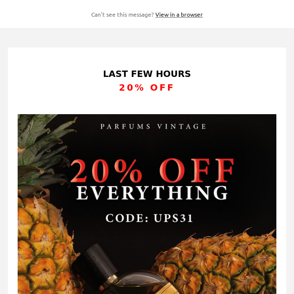 Last Few Hours - 20% Off Everything - Parfums Vintage