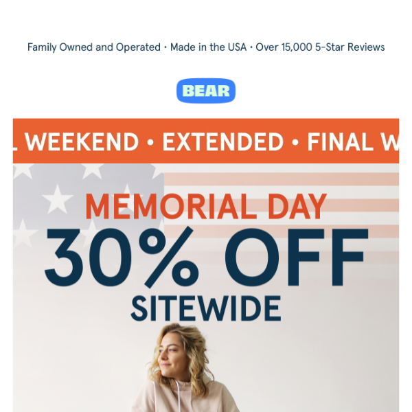 EXTENDED! Save 30% with our Memorial Day Sale Before It's Gone