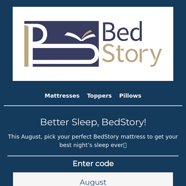 For Your Dream Sleep in August