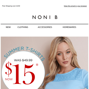 NOW $15* Summer Tees + Shorts