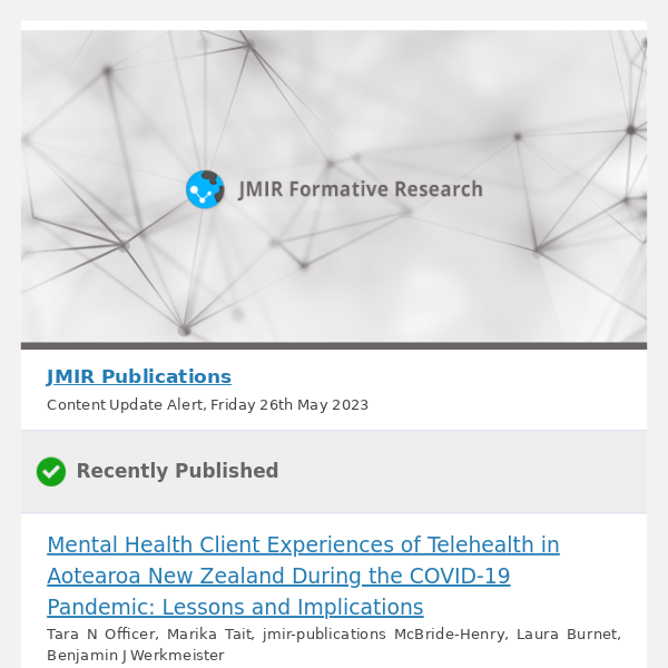 [JFR] Mental Health Client Experiences of Telehealth in Aotearoa New Zealand During the COVID-19 Pandemic: Lessons and Implications