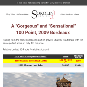 2x100-Point, 2009 Bordeaux With the Same Score As Haut Brion at a Fraction of the Price