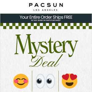 Bestie, your MYSTERY DEAL is here! 🥳