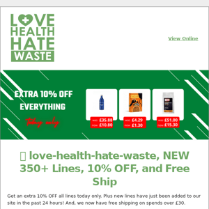 🛍️ Love Health Hate Waste, NEW 350+ Lines, 10% OFF, and Free Ship