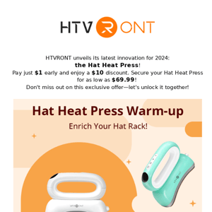 HTVRONT Hat Heat Press Warm-up Now Open!