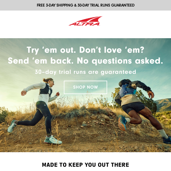 We’re Altra. Of course we have free shipping + returns!