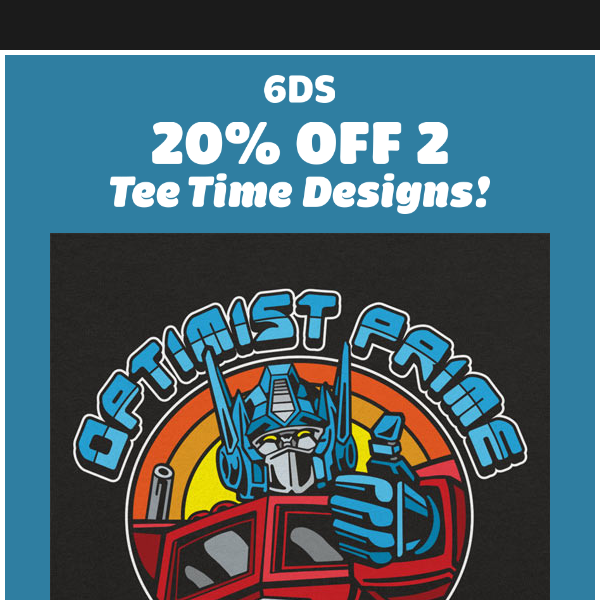6DS Tee Time: Optimist Prime Graphic 👍 / Fitness Taco 🌮