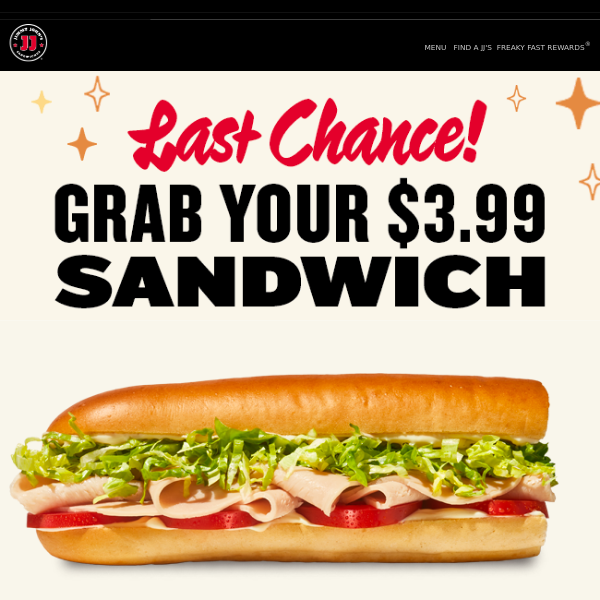 🚨Last chance to redeem your $3.99 sandwich!🚨