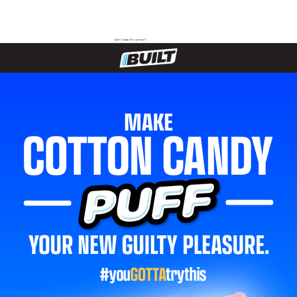 NEW Cotton Candy BUILT Puffs!