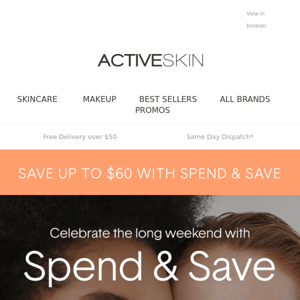 Spend & Save is LIVE! Save up to $60 today 😍⏰