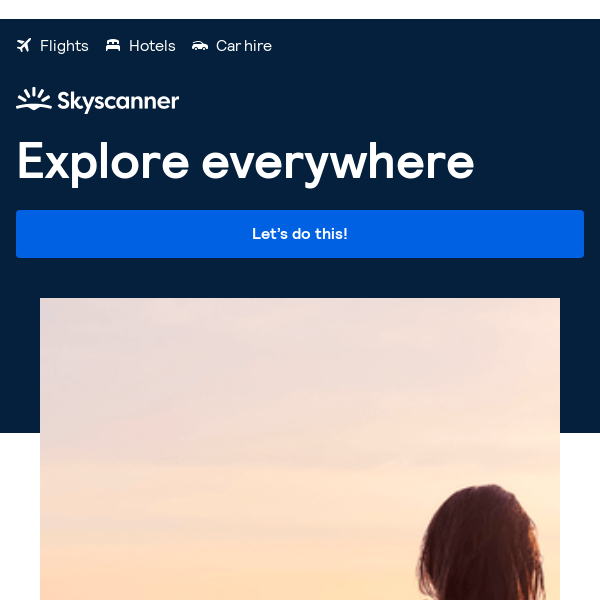 Explore everywhere with flights to anywhere ✈️