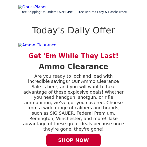 Unbelievable Ammo Clearance Sale!