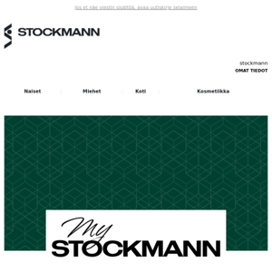 Tervetuloa MyStockmann-jäseneksi