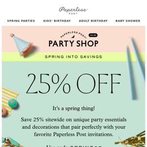 Spring into savings with 25% off at Party Shop 🥳