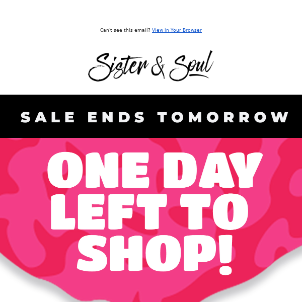 ONE Day Left! ⏰ Up to 50% Off SALE ends tomorrow!