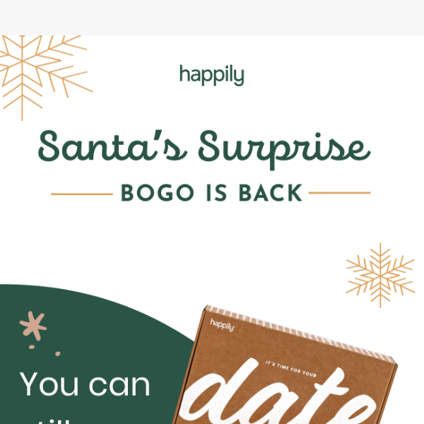 BOGO GIFTING: A surprise straight from the North Pole!