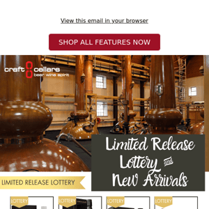Limited Release Lottery, New Arrivals & Weekly Specials!