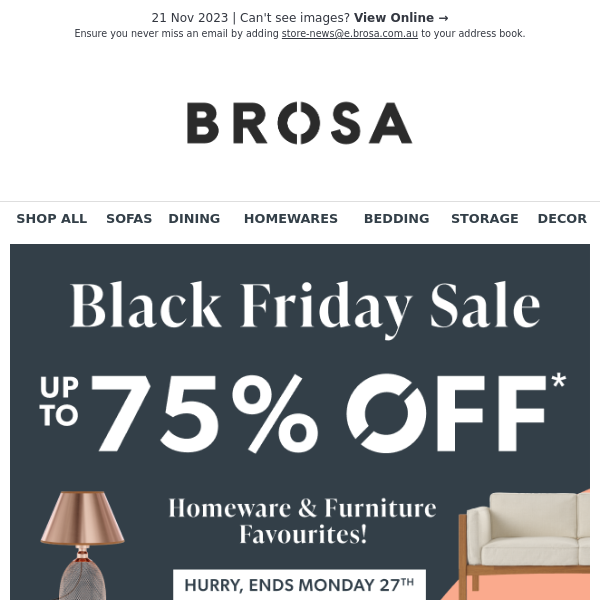🖤 Black Friday Sale is now Live! Get up to 75% OFF Homeware & Furniture Favourites