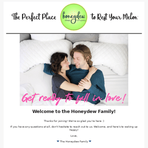 Welcome to the Honeydew Family!
