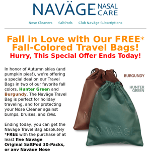 Last Chance to Get a FREE Naväge Travel Bag